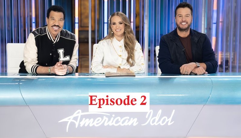 American Idol 2026 Episode 2 Details 2 February 2026 Schedule & How to Watch