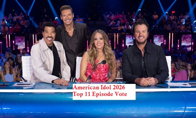 American Idol 2026 Top 11 Episode Vote Text Performances 13 April 2026